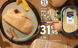 Intermarché Express Fine france foie gras de canard cru second choix offre