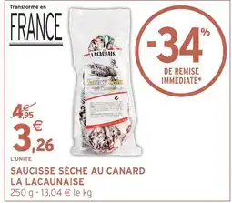 Intermarché Express La lacaunaise saucisse sèche au canard offre