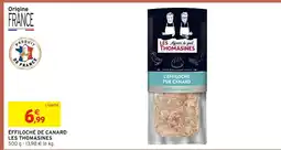 Intermarché Express Les thomasines effiloché de canard offre