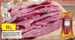 Intermarché Express Canards d'auzan aiguillettes de canard marinées fleur de sel offre