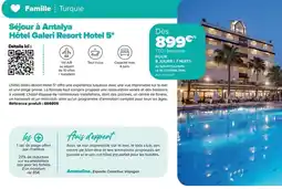 Carrefour City Sejour à antalya hôtel galeri resort hotel 5 offre