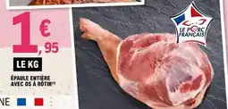 E.Leclerc Express Épaule entière avec os à rôtir offre