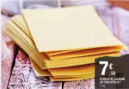 E.Leclerc Feuille de lasagne ou tagliatelle offre