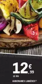 E.Leclerc Aubergines lanieres offre