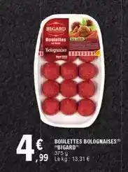E.Leclerc Bigard - boulettes bolognaises offre