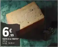 E.Leclerc Tartu à la truffe offre