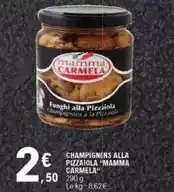 E.Leclerc Mamma carmela - champignons alla pizzaiola offre