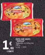 E.Leclerc Divella - pates aux oeufs offre