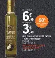 E.Leclerc Florelli - huile d'olives vierge extra truffe offre