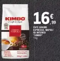 E.Leclerc Kimbo - cafe grains espresso, napoli ou intenso offre
