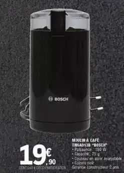 E.Leclerc Bosch - moulin à café tiga918 offre