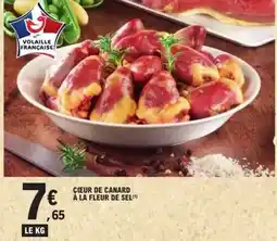 E.Leclerc Canard - cœur de à la fleur de sel offre