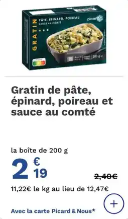 Picard Gratin de pâte épinard poireau et sauce au comté offre