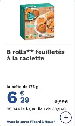 Picard 8 rolls feuilletés à la raclette offre