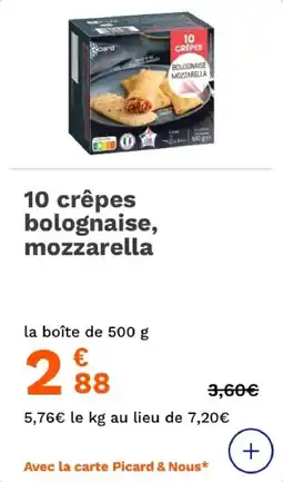 Picard 10 crêpes bolognaise mozzarella offre