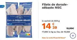 Picard Filets de dorade sébaste msc offre