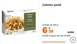 Picard Calmar pané offre
