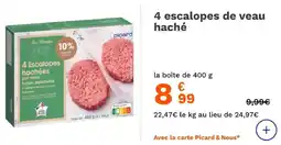 Picard 4 escalopes de veau haché offre