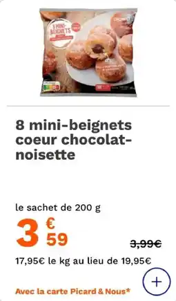 Picard 8 mini-beignets coeur chocolat noisette offre