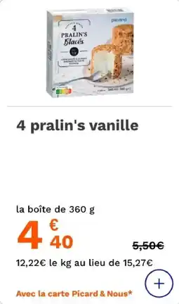 Picard 4 pralin's vanille offre