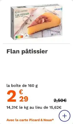 Picard Flan pâtissier offre