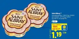 Lidl Saint albray - gourmand & crémeux offre