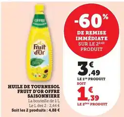 Hyper U Fruit d'or - huile de tournesol offre saisonniere offre