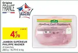 Intermarché Express Wagner - jambon supérieur offre