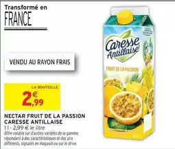 Intermarché Express Signal - nectar fruit de la passion caresse antillaise offre