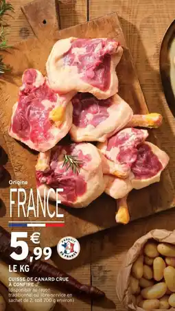 Intermarché Hyper Cuisse de canard crue à confire offre