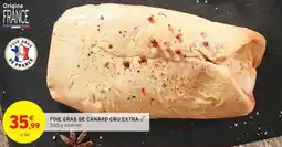 Intermarché Hyper Foie gras de canard cru extra offre