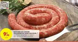 Intermarché Hyper Saucisse de canard salaisons de saint-sauveur offre