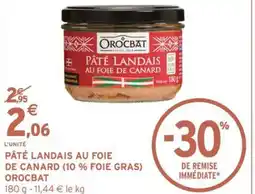 Intermarché Hyper Pâté landais au foie de canard (10 % foie gras) orocbat offre