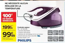 Carrefour CENTRALE VAPEUR PHILIPS offre