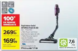 Carrefour Aspirateur balai Xforce Flex 8.60 offre