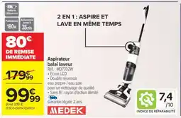 Carrefour Aspirateur balai laveur offre