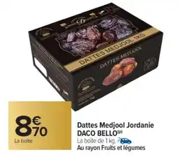 Carrefour Market Dattes Medjool Jordanie DACO BELLO offre