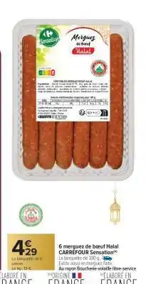 Carrefour Market 6 merguez de boeuf Halal offre