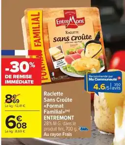 Carrefour Market Raclette Sans Croûte Format Familial offre