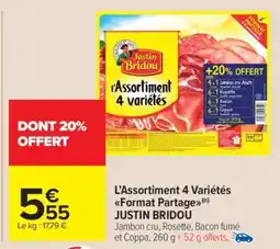 Carrefour Market L'Assortiment 4 Variétés Format Partage JUSTIN BRIDOU offre