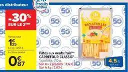 Carrefour Market Pâtes aux oeufs frais CARREFOUR CLASSIC offre