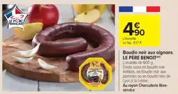 Carrefour Market Boudin noir aux oignons LE PÈRE BENOIT offre