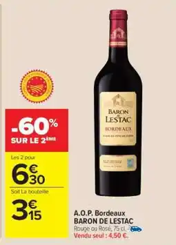 Carrefour Market A.O.P. Bordeaux BARON DE LESTAC offre