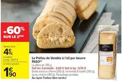 Carrefour Market Le Préfou de Vendée à l'Ail Pur Beurre PASO offre