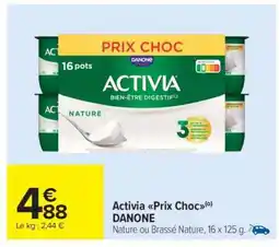Carrefour Market Activia Prix Choc offre
