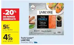 Carrefour Market TRUITE FUMÉE LABEYRIE offre