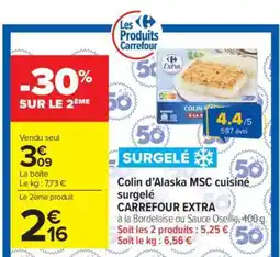 Carrefour Market Colin d’Alaska MSC cuisiné surgelé CARREFOUR EXTRA offre