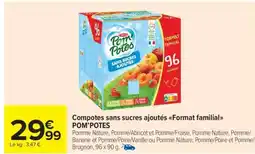 Carrefour Market Compotes sans sucres ajoutés Format Familial POM' POTES offre