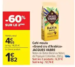 Carrefour Market Café moulu Grand cru d’Arabica JACQUES VABRE offre