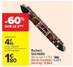 Carrefour Market ROCHERS 'SUCHARD' offre